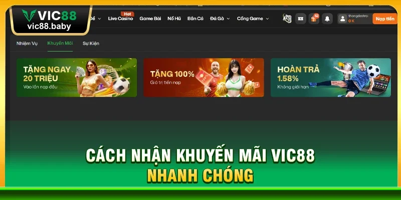 Cách Nhận Khuyến Mãi Vic88 Nhanh Chóng